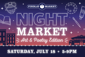 Night Market: Art and Poetry Edition at Findlay Market