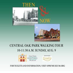 Then and Now: Central Oak Park Sidewalk Tour
