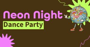 Neon Night Dance Party
