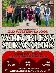 Wreckless Strangers at the Old Western Saloon