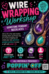 ✨💎 Wire Wrapping Workshop – Gemstone Pendant Necklaces @ Poppin' Off! 💎✨