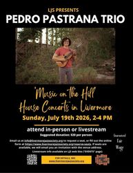 House Concert in Livermore -- The Pedro Pastrana Acoustic Trio