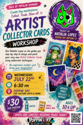 🖌️ Artist Collector Cards Workshop w/ Natalia Lopez @ Poppin' Off