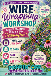 🪲✨ Wire Wrapping Workshop – Wire & Bead Dragonflies @ Poppin' Off! ✨🪲