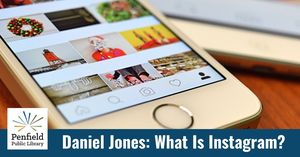 Daniel Jones: What Is Instagram?
