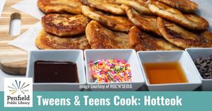 Tweens & Teens Cook: Hotteok