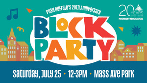 PUSH Buffalo’s Block Party
