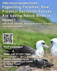 PIOEC After Hours with Keith Swindle, Hawai‘i Audubon Society Executive Director
