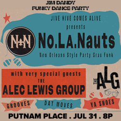 The Jim Dandy Funky Dance Party- with the NoLaNauts & Alec Lewis Group