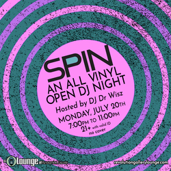 SPIN – An All-Vinyl DJ Open Night with DJ Dr Wisz
