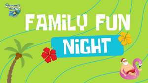 Family Fun Night