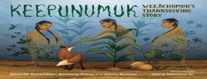 Author event with Danielle Greendeer - author of "Keepunumuk: Weeachumun's Thanksgiving Story"