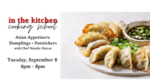 Asian Appetizers: Dumplings & Potstickers Cooking Class