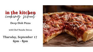 Deep Dish Pizza Cooking Class