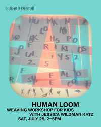 Human Loom: Weaving Workshop by Resident, Jessica Wildman Katz