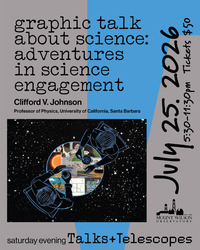 Mount Wilson Observatory presents “Graphic Talk About Science: Adventures in Science Engagement”