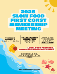 Slow Food First Coast Annual Membership Meeting