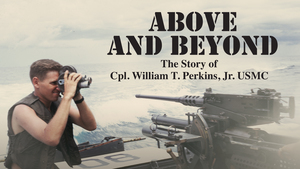 Free Screening: ABOVE AND BEYOND: The Story of William T. Perkins Jr.
