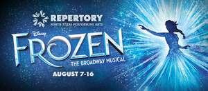 DISNEY'S FROZEN the Musical presented by NTPA Repertory Theatre August 7-16