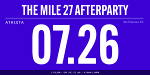 Athleta’s Mile 27 Afterparty