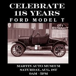 Ford Model T Anniversary Celebration at the Martin Auto Museum