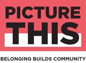 Picture This: Belonging Builds Community