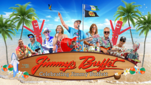 Jimmy’s Buffet A Tribute to Jimmy Buffett