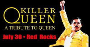 Red Rocks Amphitheatre Welcomes...Killer Queen, Award-Winning UK-Based Queen Tribute