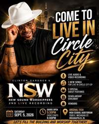 Clinton Gardner & New Sound Worshippers choir Presents (Live In Circle City)