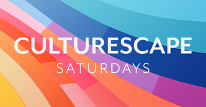 Culturescape Saturdays | Culture of the Revolutionary Era