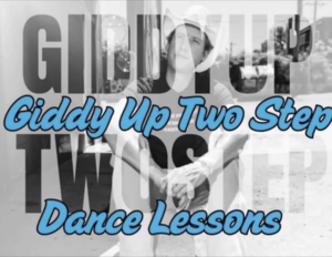 Dance Lessons w/ Giddy Up Two Step
