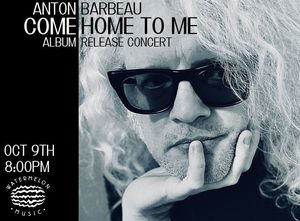 Anton Barbeau Album Release Concert Live @ The Melon Ball