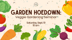 Garden Hoedown: Fall Veggie Gardening Seminar at Kerby's Nursery on September 19, 2026