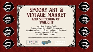 Bakery Square Spooky Art & Vintage Movie Night Market