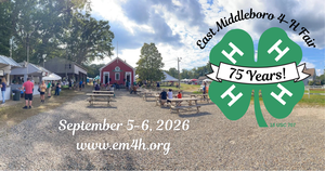 75th Annual East Middleboro 4-H Fair