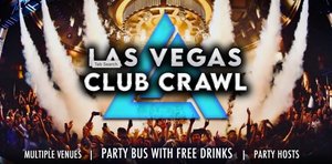 Las Vegas Club Crawl - with Party Bus