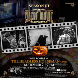 Silent Movie Mondays: The Headless Horseman (1922) Starring Will Rogers, organist Ken Double