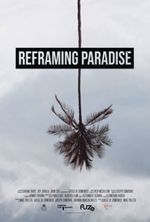 "Reframing Paradise" feature documentary - World Premiere at RIIFF 26'