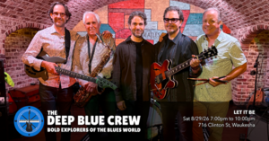 The Deep Blue Crew @ Let It Be