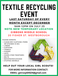 Westborough Girl Scout Textile Drive July 25 9-12 Temporary Location: Gibbons Middle School