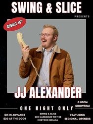 JJ Alexander @ Swing and Slice