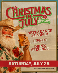Honky Tonk Hideaway's Christmas in July