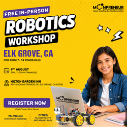 In-person Free Robotics Workshop For Kids at Elk Grove, CA  (7-14 yrs)
