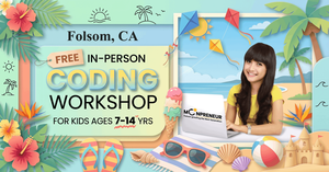 In-Person Free Coding Workshop For Kids at Folsom, CA (7-14 yrs)