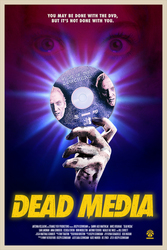 Dead Media "The Bonus Feature" Roadshow