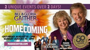 Bill & Gloria Gaither and Friends Homecoming