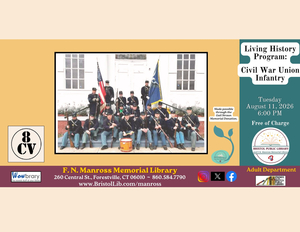 Living History Program: Civil War Union Infantry