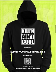 Killin Ain’t Cool Youth Summit