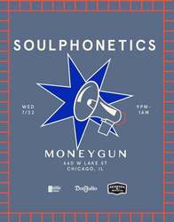 SOULPHONETICS at MONEYGUN