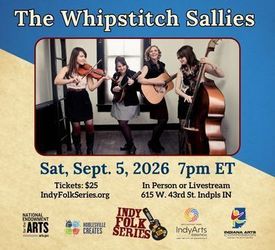 The Whipstitch Sallies at the Indy Folk Series